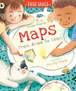 Maps: From Anna to Zane: First Skills - Vivian French - 9781529512793