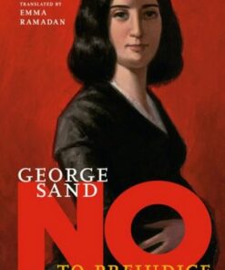 George Sand: No To Prejudice - Ysabelle Lacamp - 9781644212592