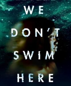 We Don't Swim Here - Vincent Tirado - 9781728280103