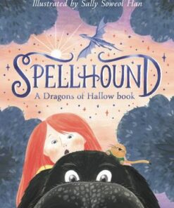 Spellhound: A Dragons of Hallow Book 1 - Lian Tanner - 9781761180057
