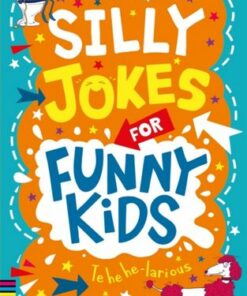 Silly Jokes for Funny Kids - Andrew Pinder - 9781780559087