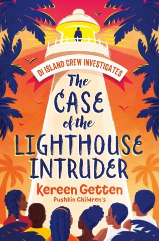 The Case of the Lighthouse Intruder - Kereen Getten - 9781782693901