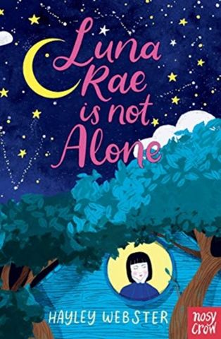 Luna Rae is Not Alone - Hayley Webster - 9781788006040