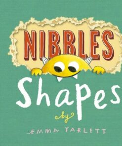 Nibbles Shapes - Emma Yarlett - 9781801044271