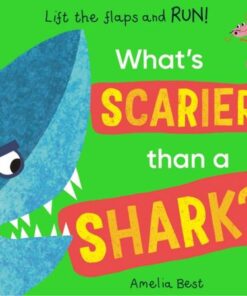 What's Scarier than a Shark? - Becky Davies - 9781801044547