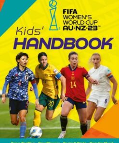 FIFA Women's World Cup Australia/New Zealand 2023: Kids' Handbook - Emily Stead - 9781804535172