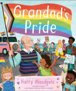 Grandad's Pride - Harry Woodgate - 9781839132667