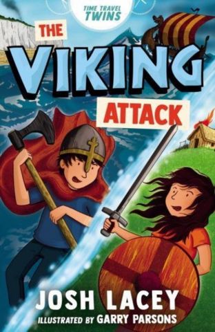 Time Travel Twins: The Viking Attack 1 Time Travel Twins: The Viking Attack - Josh Lacey - 9781839133336
