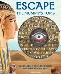 Escape the Mummy's Tomb - Philip Steele - 9781915588180
