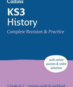 KS3 History All-in-One Complete Revision and Practice: Ideal for Years 7