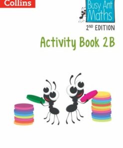 Busy Ant Maths 2nd Edition - Activity Book 2B - Louise Wallace - 9780008613327