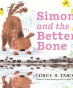 Simon and the Better Bone - Corey R. Tabor - 9780063275553
