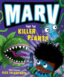 Marv and the Killer Plants - Alex Falase-Koya - 9780192780508