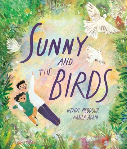 Sunny and the Birds - Wendy Meddour - 9780192784407