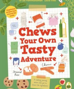 Chews Your Own Tasty Adventure - Sai Pathmanathan - 9780571370641