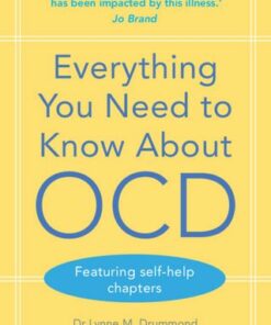 Everything You Need to Know About OCD - Lynne M. Drummond - 9781009001946