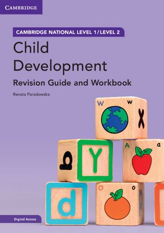 Cambridge National in Child Development Revision Guide and Workbook with Digital Access (2 Years): Level 1/Level 2 3 Cambridge National in Child Development Revision Guide and Workbook with Digital Access (2 Years): Level 1/Level 2 - Renata Paradowska - 9781009129145