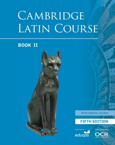 Cambridge Latin Course Student Book 2 with Digital Access (5 Years) 5th Edition - Cambridge School Classics Project - 9781009162685