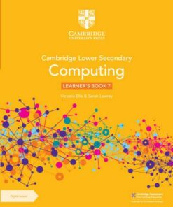 Cambridge Lower Secondary Computing Learner's Book 7 with Digital Access (1 Year) - Victoria Ellis - 9781009297059