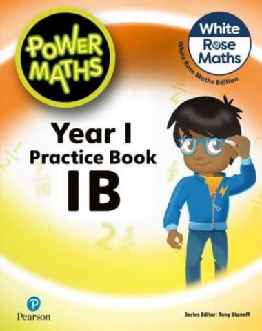 Power Maths 2nd Edition Practice Book 1B (White Rose Maths edition) 1 Power Maths 2nd Edition Practice Book 1B - Tony Staneff - 9781292419374