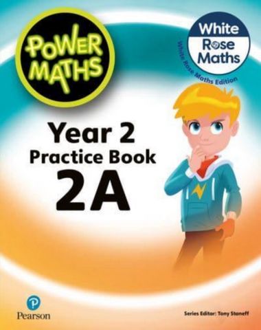 Power Maths 2nd Edition Practice Book 2A (White Rose Maths edition) 1 Power Maths 2nd Edition Practice Book 2A - Tony Staneff - 9781292419398