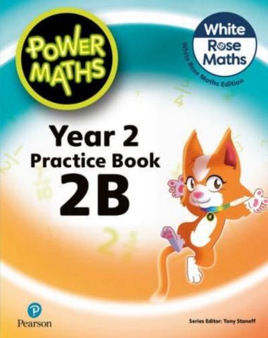 Power Maths 2nd Edition Practice Book 2B (White Rose Maths edition) 1 Power Maths 2nd Edition Practice Book 2B - Tony Staneff - 9781292419404