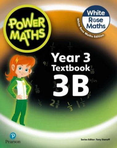 Power Maths 2nd Edition Textbook 3B (White Rose Maths edition) 1 Power Maths 2nd Edition Textbook 3B - Tony Staneff - 9781292419527