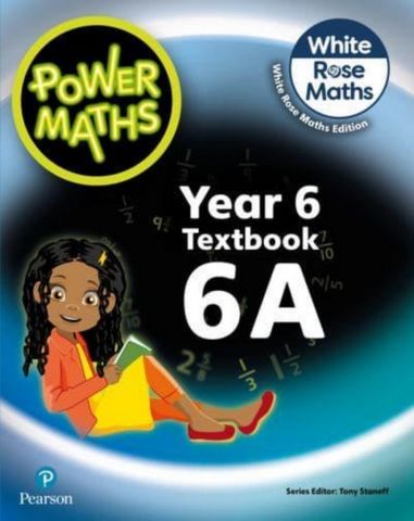 Power Maths 2nd Edition Textbook 6A (White Rose Maths edition) 1 Power Maths 2nd Edition Textbook 6A - Tony Staneff - 9781292419602