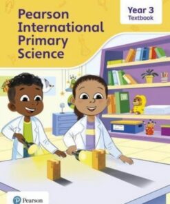 Pearson International Primary Science Textbook Year 3 - Lesley Butcher - 9781292433325