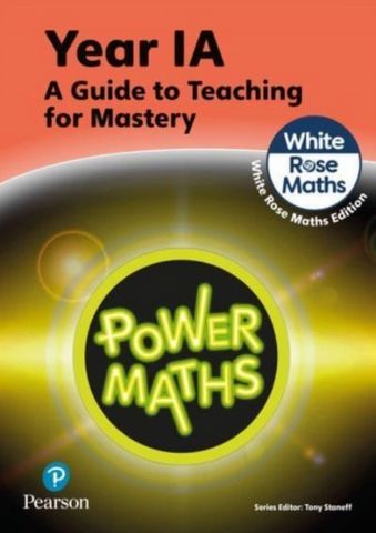 Power Maths Teaching Guide 1A - White Rose Maths edition - Tony Staneff - 9781292450476