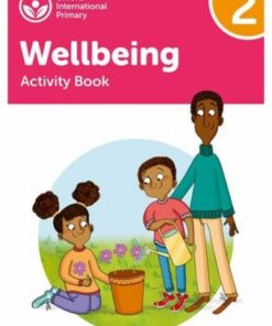 Oxford International Primary Wellbeing: Activity Book 2 - Adrian Bethune - 9781382036139