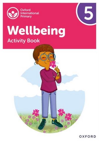 Oxford International Primary Wellbeing: Activity Book 5 - Adrian Bethune - 9781382036160