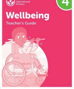 Oxford International Primary Wellbeing: Teacher's Guide 4 - Adrian Bethune - 9781382036214