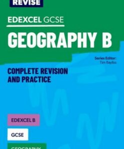 Oxford Revise: Edexcel B GCSE Geography - Tim Bayliss - 9781382039864