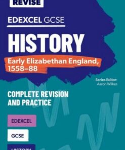 Oxford Revise: GCSE Edexcel History: Early Elizabethan England