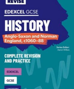 Oxford Revise: GCSE Edexcel History: Anglo-Saxon and Norman England