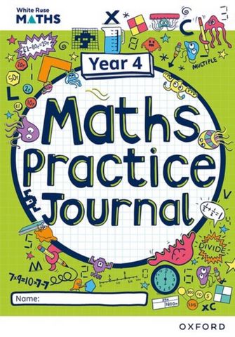 White Rose Maths Practice Journals Year 4 Workbook: Single Copy - Mary-Kate Connolly - 9781382044776