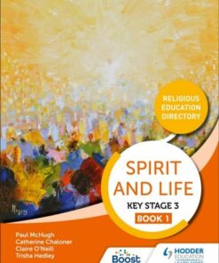 Spirit and Life: Religious Education Directory for Catholic Schools Key Stage 3 Book 1 - Hodder Education - 9781398347069