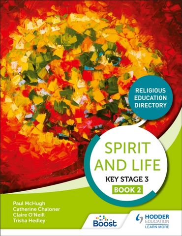 Spirit and Life: Religious Education Directory for Catholic Schools Key Stage 3 Book 2 -  - 9781398347076
