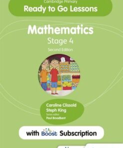 Cambridge Primary Ready to Go Lessons for Mathematics 4 Second edition with Boost Subscription - Caroline Clissold - 9781398351288