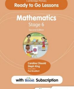 Cambridge Primary Ready to Go Lessons for Mathematics 6 Second edition with Boost Subscription - Caroline Clissold - 9781398351301