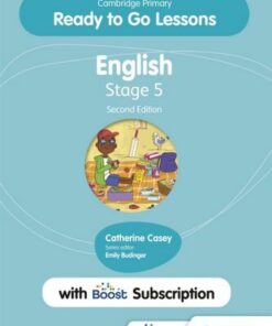Cambridge Primary Ready to Go Lessons for English 5 Second edition with Boost Subscription - Catherine Casey - 9781398351639