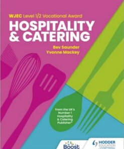WJEC Level 1/2 Vocational Award in Hospitality and Catering - Bev Saunder - 9781398361256