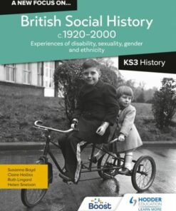 A new focus on...British Social History