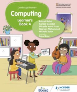 Cambridge Primary Computing Learner's Book Stage 4 - Roland Birbal - 9781398368590