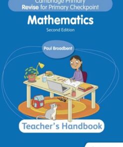 Cambridge Primary Revise for Primary Checkpoint Mathematics Teacher's Handbook 2nd edition - Paul Broadbent - 9781398369863