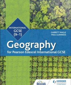 Pearson Edexcel International GCSE (9-1) Geography - Garrett Nagle - 9781398374607