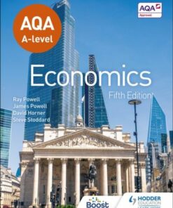 AQA A-level Economics Fifth Edition - James Powell - 9781398375192