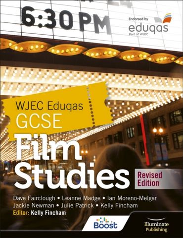 WJEC Eduqas GCSE Film Studies - Student Book - Revised Edition - Jackie Newman - 9781398376656