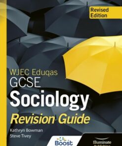 WJEC Eduqas GCSE Sociology Revision Guide - Revised Edition - Kathryn Bowman - 9781398379749